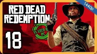 RDR (Cap.18) Debe morir un salvador y Los cobardes mueren varias veces || Gameplay en español