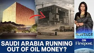 Vision 2030 Meets Reality: Saudi Arabia Rethinks Its Big Bets | Vantage with Palki Sharma | N18G