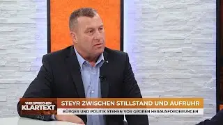 Steyr zwischen Stillstand und Aufruhr - Wir sprechen Klartext