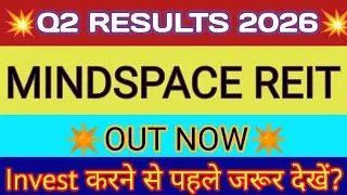 Mindspace Reit Q2 Results 2025 🔴 Mindspace Reit Results 🔴 Mindspace Reit Share Latest News