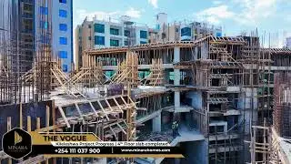 Block A slab complete. Next phase underway.The Vogue kileleshwa