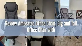 Review Amseatec Office Chair, Big and Tall Office Chair with Foot Rest Ergonomic Office Chair Home O
