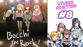 Bocchi the Rock! Episode 8 | Japanese Vtuber Reaction Mashup