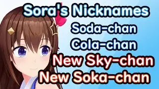 Sora's ever-increasing nicknames - Tokino Sora【 Hololive ▷ Eng sub】