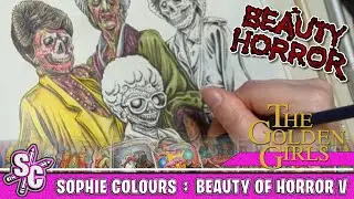 THE GOLDEN GIRLS Sophie Colours The Beauty of Horror V by Alan Robert
