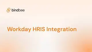 Generate Your Workday HRIS API Key with Ease &ndash; Bindbee's Quick Guide!