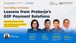 From Policy to Practice: Lessons From Prakerja G2P Payment Solutions