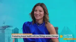 Promoting breast health with bra fittings across Chicago