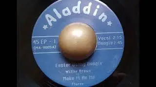 Willie Brown Easter Bunny Boogie ALADDIN EP