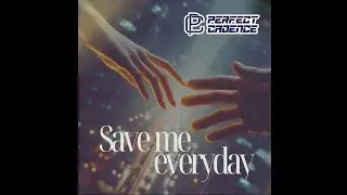 Save Me Everyday