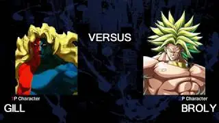 Mugen Gill VS Broly Legendary Super Saiyan