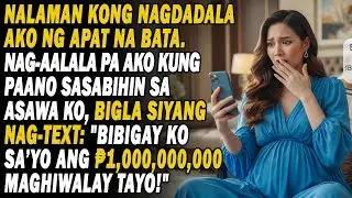 Nalaman Kong Buntis Ako Ng Apat👶👶👶👶Tapos Sabi Ng Mister Ko📲: