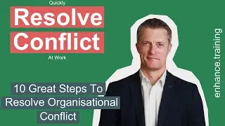 4 Ways of Resolving Organisational Conflict: Reduce Workplace Conflict