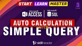 Auto Calculation Methods Using Query | MS Access Tutorial Level-3