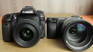 Обзор Canon 80D и Sony a6300