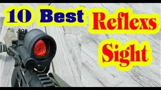 Best Reflex Sights to Buy in 2020