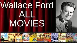 ALL Wallace Ford Movies Ranked by Score (Critics + Fans)