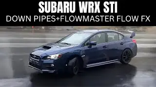 2015 Subaru WRX STI w/ Down Pipes & Flowmaster Flow FX!