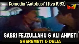 Sheremeti e Delia - Autobusi 1 - Humor 1983 TVP