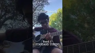 Need 2 STANDARD TUNING TUTORIAL #guitartabs #music #guitarcraft #guitarlesson #guitartutorial