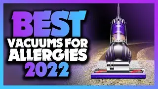 What's The Best Vacuum For Allergies (2022)? The Definitive Guide!