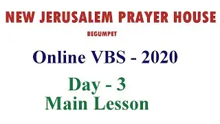 Online Vacation Bible School - Day 3 - Part 1 - 23-04-2020 - New Jerusalem Prayer House, Begumpet
