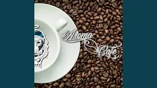 Aroma a Caf&eacute;