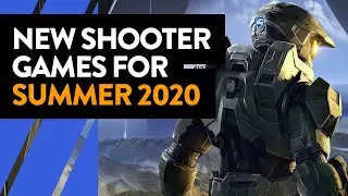 Best NEW Shooter Game Releases for Summer 2020 and Beyond