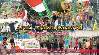 ARAK - ARAKAN KARNAVAL || Paling Panjang || Japura bakti Kec.Astanajapura Kab.Cirebon