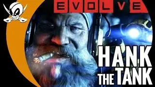 Evolve: Hank The Tank