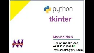 tkinter tutorial in hindi | tkinter introduction | Hindi | Manish Nain