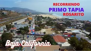 Recorriendo Primo Tapia En Rosarito Baja California
