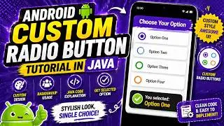 ANDROID - CUSTOM RADIO BUTTON TUTORIAL IN JAVA