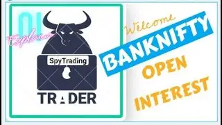 SpyTrading Explain OI - Open Interest in Bank nifty fall trade cached