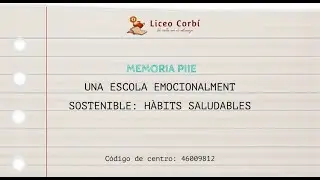 Vídeo-Memoria PIIE Escola Emocionalment Sostenible