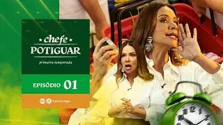 Chefe Potiguar - T1 EP01 - 2025