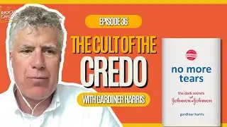 No More Tears: How the J&J Credo Betrayed Your Trust | 36