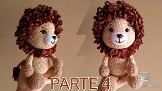 LEÃO AMIGURUMI *passo a passo* PARTE 4