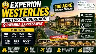Plots In Experion Westerlies Sector 108 Gurgaon | Dwarka Expressway | Review & Township Tour |