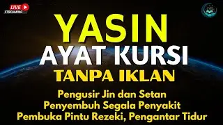 Surah Yasin & Ayat Kursi Pengusir Setan dan Penyembuh Segala Macam Penyakit, Ngaji Merdu | Alaa Aqel