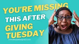 Most Nonprofits Get This Wrong After Giving Tuesday