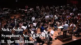 Nicky Sohn: Symphony No. 1 - II. The Blue Hour