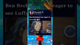 #Benbeckman #Luffy #Onepiece