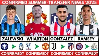 All Latest Confirmed Football Summer Transfer News & Rumours | Zalewski, Wharton, Gonzalez, Ramsey ✅