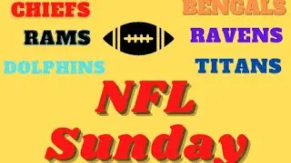 Chiefs vs Bengals - Rams vs Ravens - Dolphins vs Titans - Live Commentary Updates - January 2, 2022