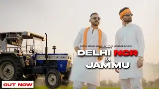Delhi NCR to Jammu - Surya grime india x Lakshya | (prod.Stunning Singh) | Gurmeet singh GSK | DHH
