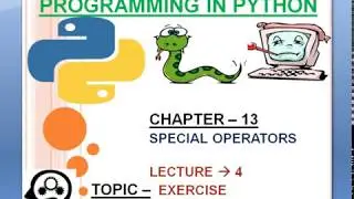 CHAPTER 14 :4.Exercise |python complete tutorial course for beginners in hindi|  