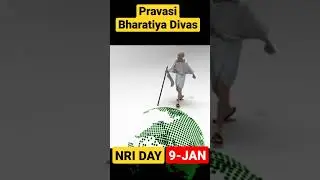 NRI day on 9 January 🇮🇳 Pravasi Bharatiya Divas