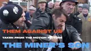 THEM AGAINST US  Music video, taken from The Miner's son movie