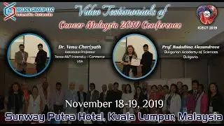 Video Testimonials Cancer Malaysia 2019 By Prof. Radostina Alexandrova | Dr Venugopalan Cheriyath